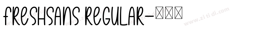 FreshSans regular字体转换 FreshSans regular字体转换